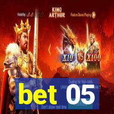 bet 05